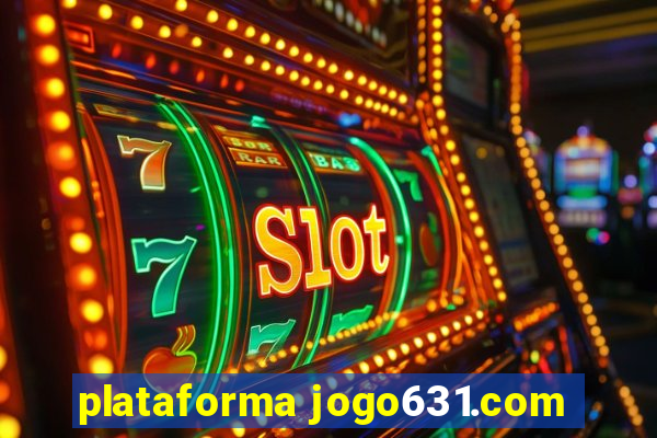 plataforma jogo631.com